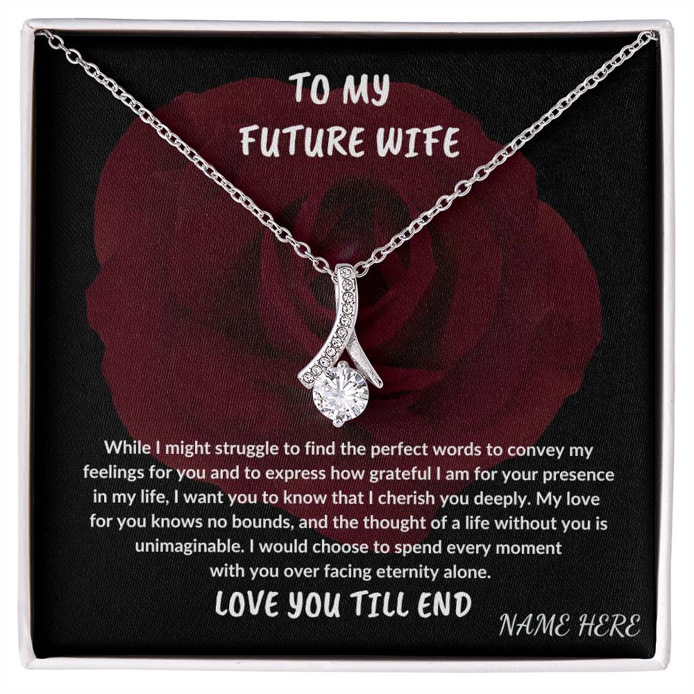 TO MY FUTURE WIFE GIFT,NECKLACE GIFT FOR LOVED ONE,EASTER GIFT FOR CHERISHED ONE,LOVE GIFT THAT SPEAKES VOLUME