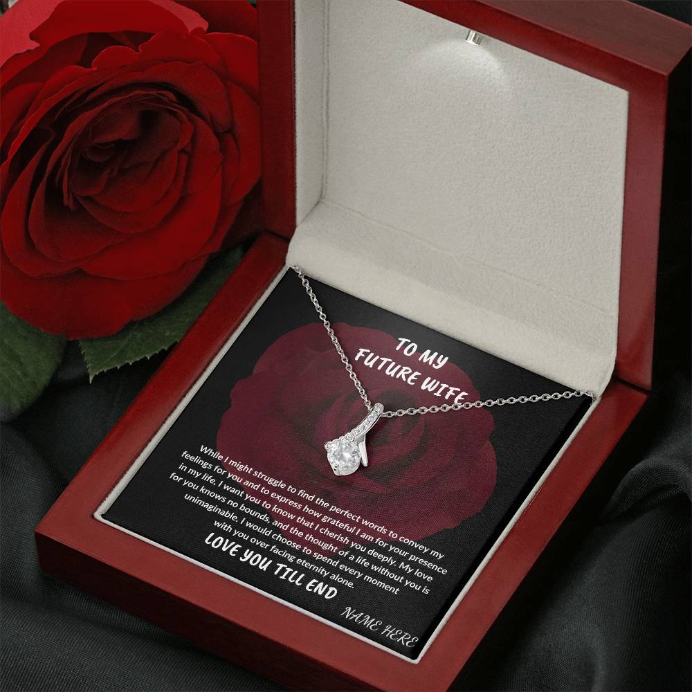 TO MY FUTURE WIFE GIFT,NECKLACE GIFT FOR LOVED ONE,EASTER GIFT FOR CHERISHED ONE,LOVE GIFT THAT SPEAKES VOLUME