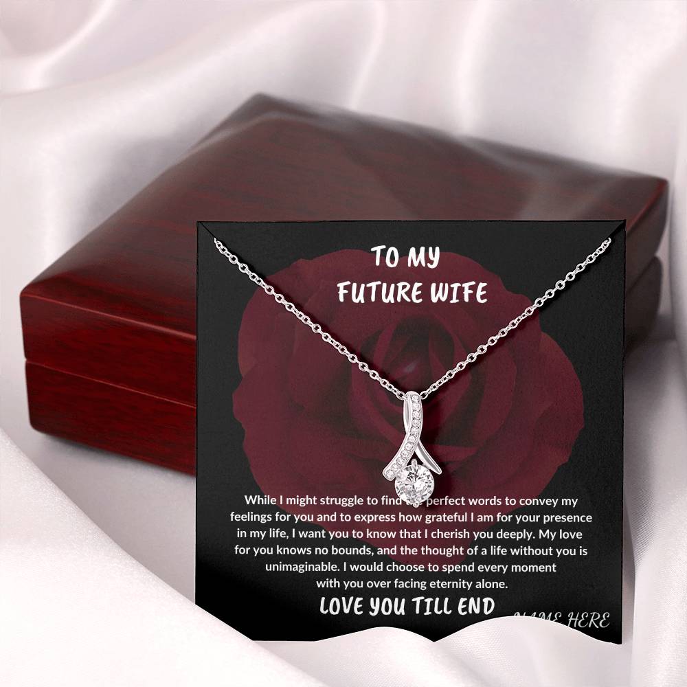 TO MY FUTURE WIFE GIFT,NECKLACE GIFT FOR LOVED ONE,EASTER GIFT FOR CHERISHED ONE,LOVE GIFT THAT SPEAKES VOLUME